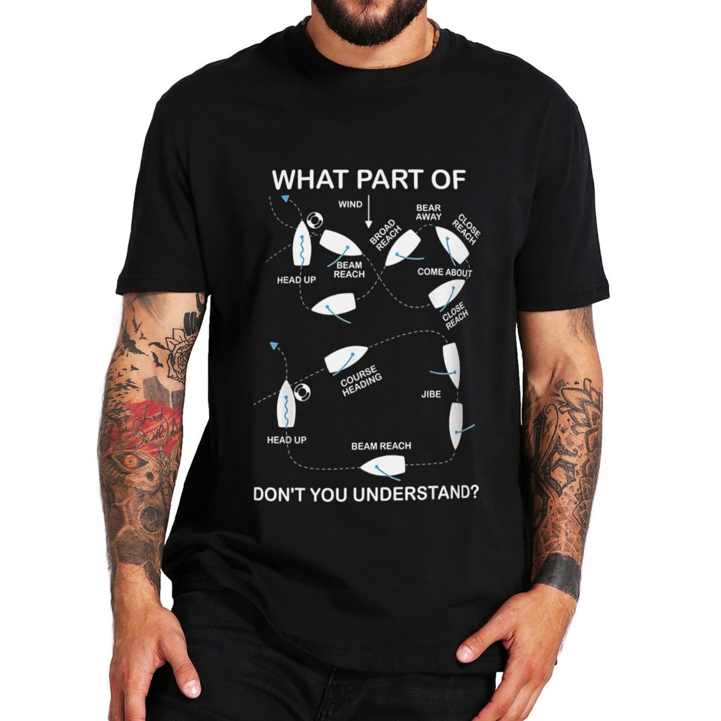 What Part Of Ship Don't You Understand T Shirt Funny Sailing Ship Lovers Gift Tee Tops Casual Unisex Cotton T-shirts EU Size